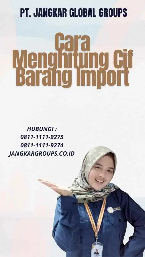 Cara Menghitung Cif Barang Import