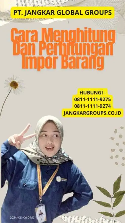 Cara Menghitung Dan Perhitungan Impor Barang