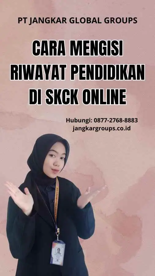 Cara Mengisi Riwayat Pendidikan di SKCK Online