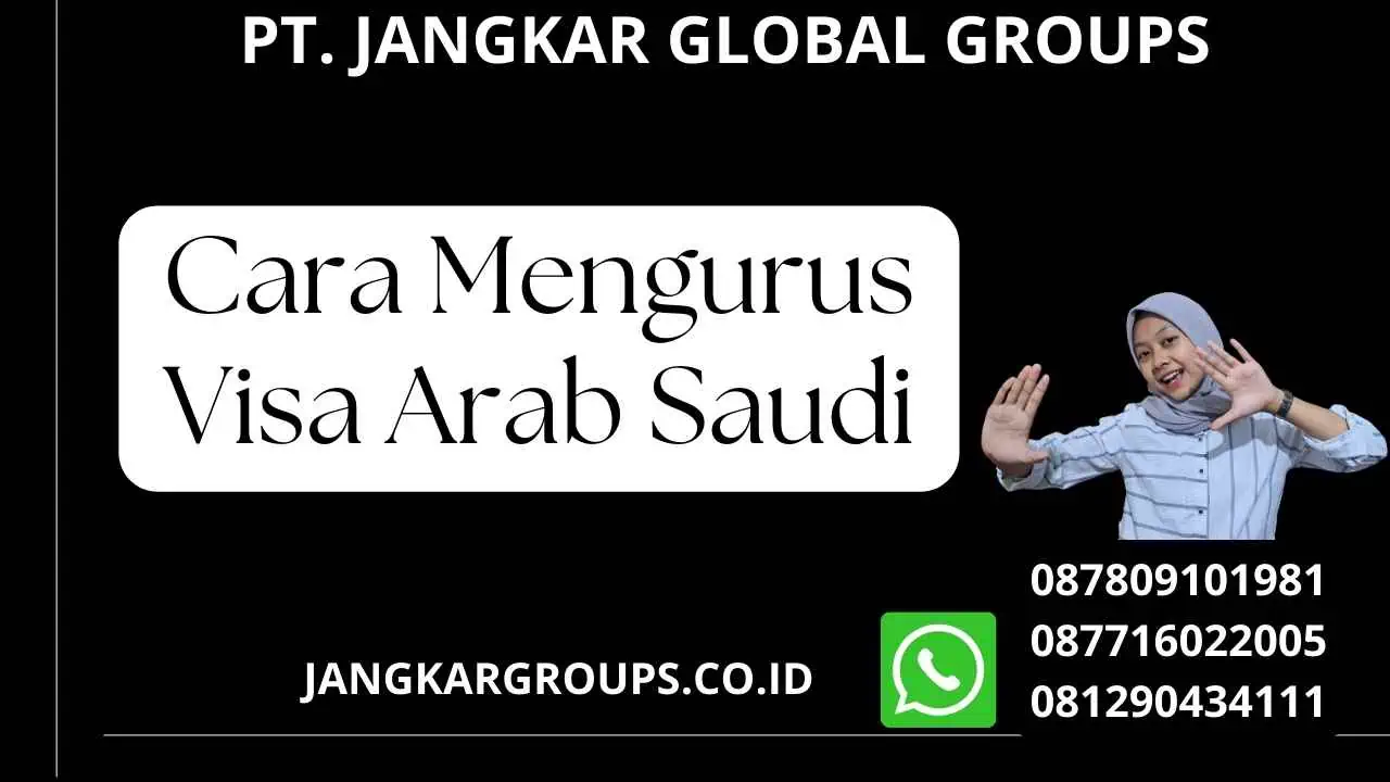 Cara Mengurus Visa Arab Saudi