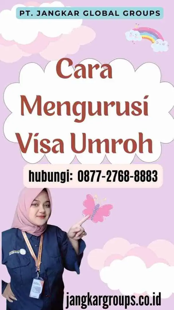 Cara Mengurusi Visa Umroh