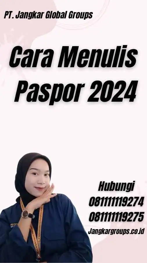 Cara Menulis Paspor 2024