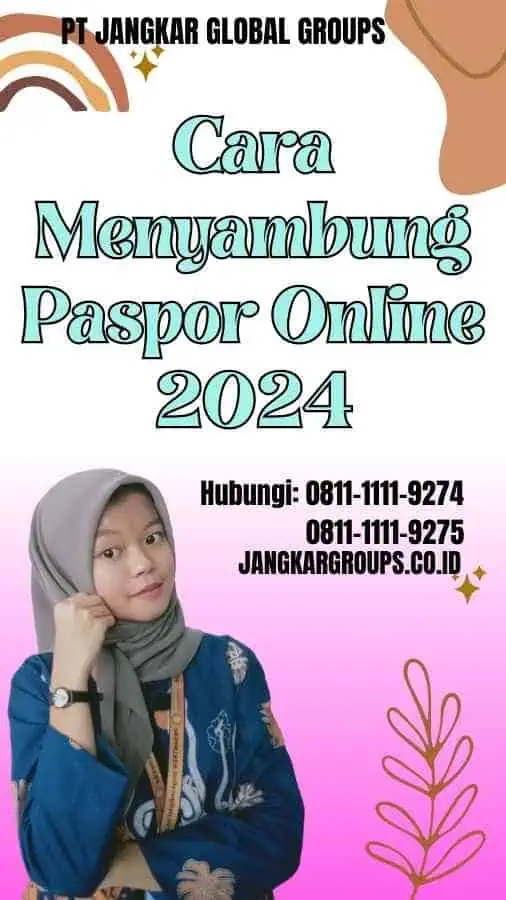 Cara Menyambung Paspor Online 2024