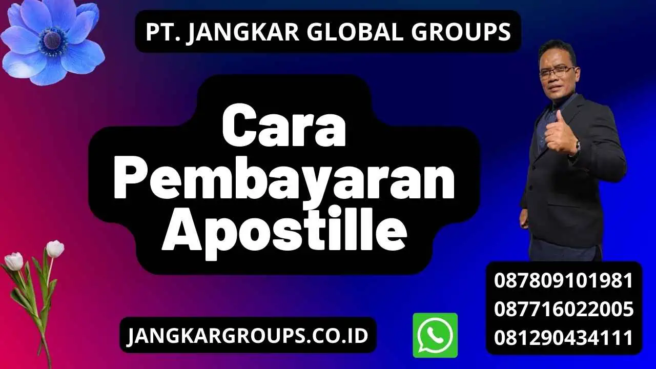 Cara Pembayaran Apostille