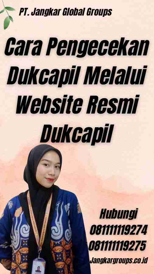 Cara Pengecekan Dukcapil Melalui Website Resmi Dukcapil