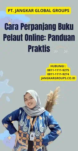 Cara Perpanjang Buku Pelaut Online: Panduan Praktis