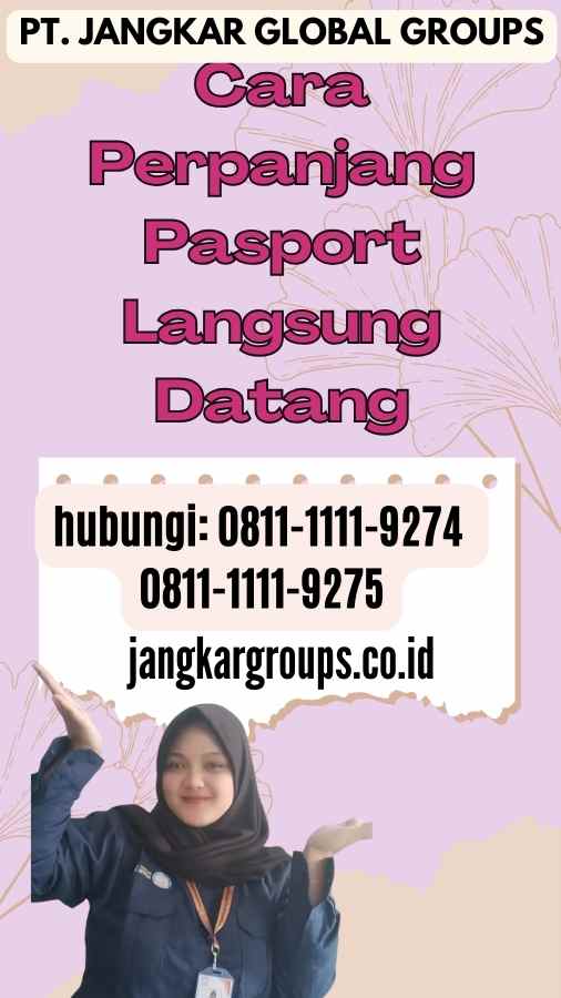 Cara Perpanjang Pasport Langsung Datang