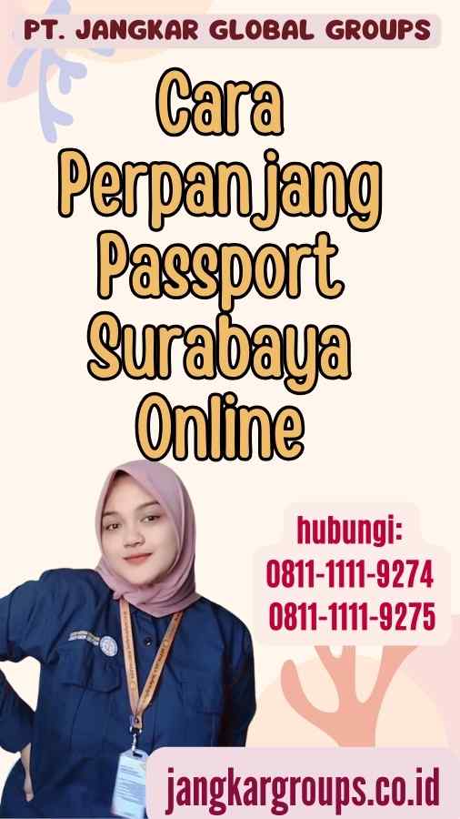 Cara Perpanjang Passport Surabaya Online