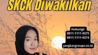 Cara Perpanjang SKCK Diwakilkan