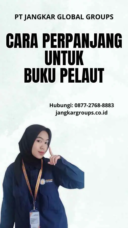 Cara Perpanjang Untuk Buku Pelaut