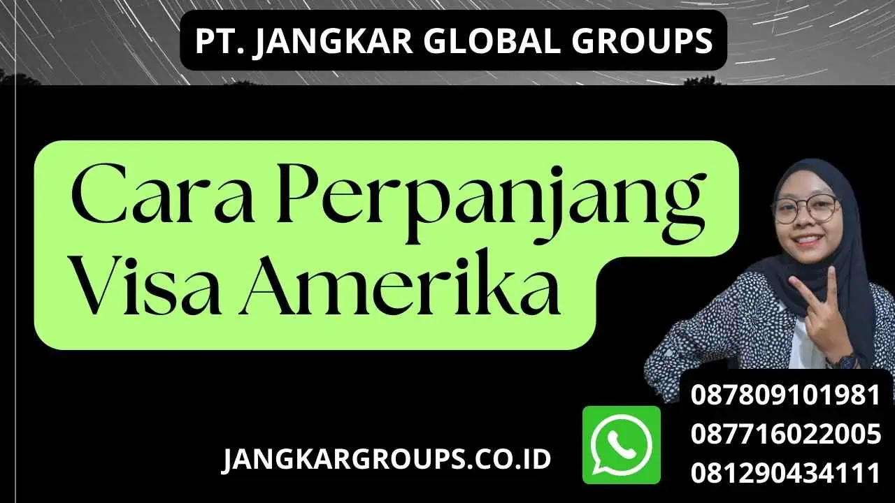 Cara Perpanjang Visa Amerika