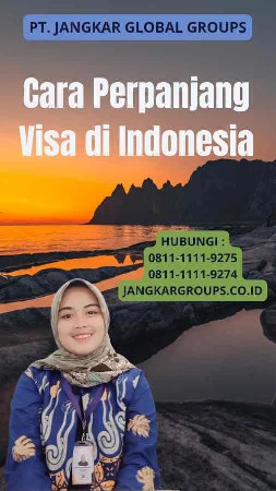 Cara Perpanjang Visa di Indonesia