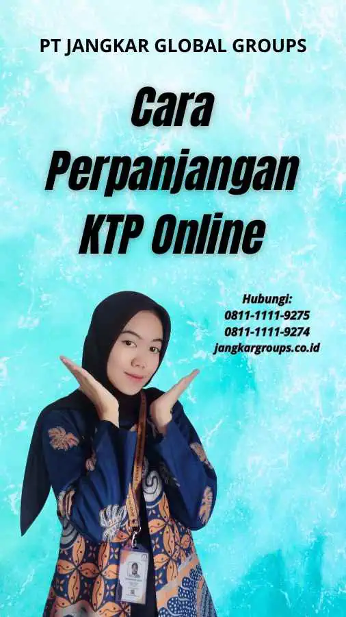 Cara Perpanjangan KTP Online