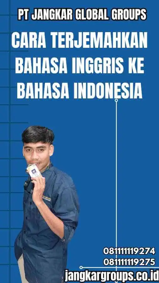 Cara Terjemahkan Bahasa Inggris Ke Bahasa Indonesia