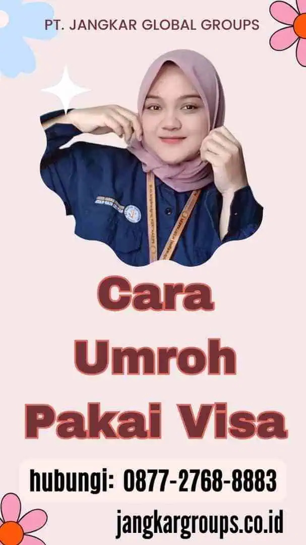 Cara Umroh Pakai Visa