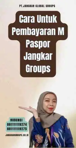 Cara Untuk Pembayaran M Paspor Jangkar Groups