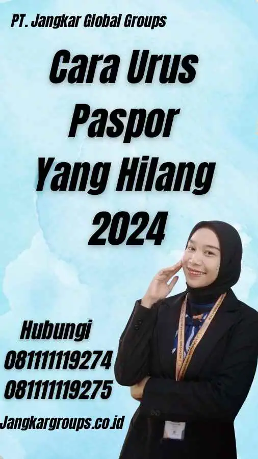 Cara Urus Paspor Yang Hilang 2024