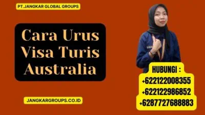 Cara Urus Visa Turis Australia