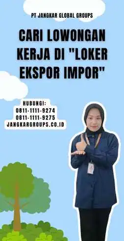 Cari Lowongan Kerja di "Loker Ekspor Impor"