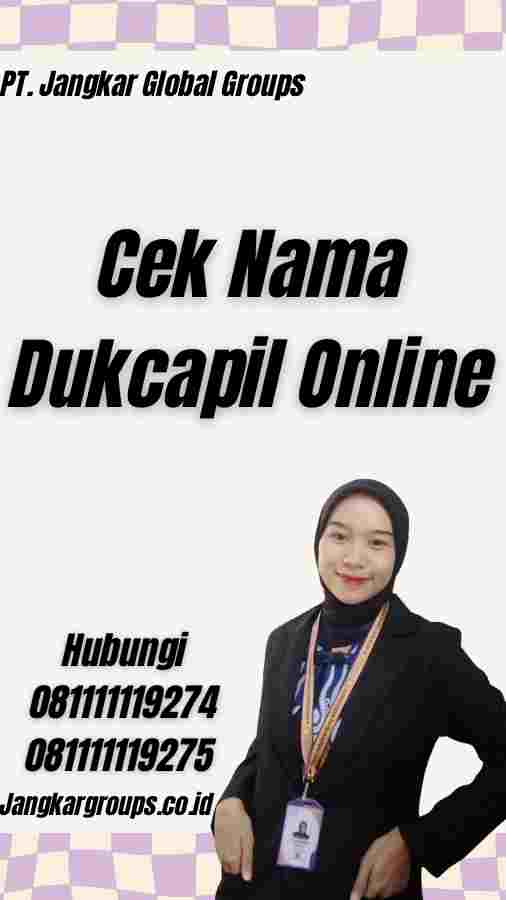 Cek Nama Dukcapil Online