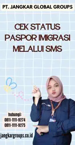 Cek Status Paspor Imigrasi Melalui SMS