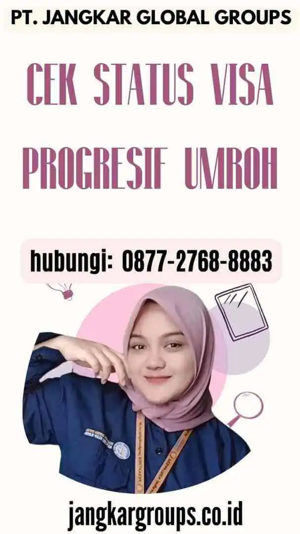 Cek Status Visa Progresif Umroh