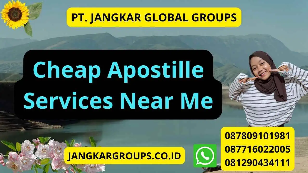 Cheap Apostille Services Near Me