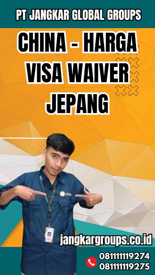 China - Harga Visa Waiver Jepang