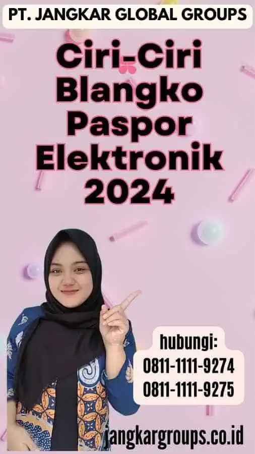 Ciri-Ciri Blangko Paspor Elektronik 2024