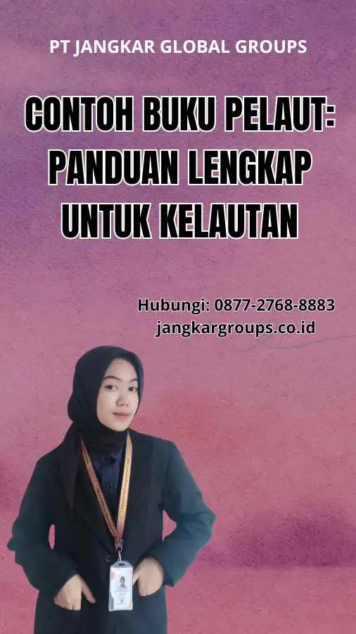 Contoh Buku Pelaut: Panduan Lengkap untuk Kelautan