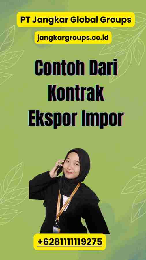 Contoh Dari Kontrak Ekspor Impor