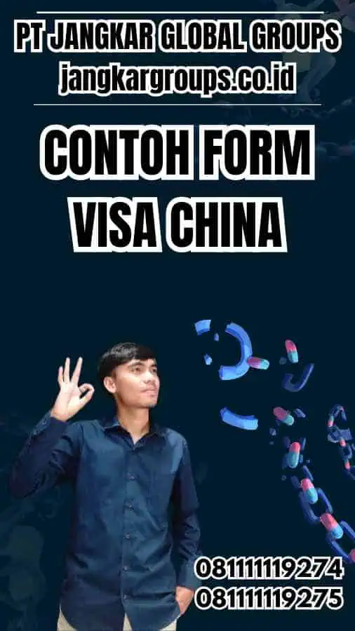 Contoh Form Visa China