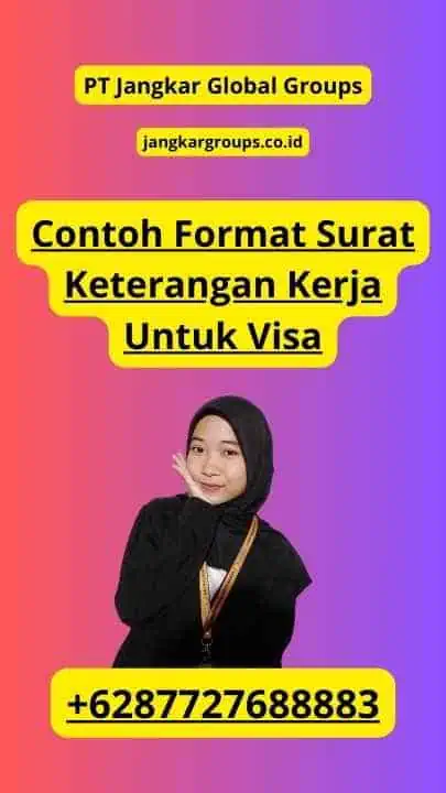 Contoh Format Surat Keterangan Kerja Untuk Visa