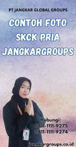 Contoh Foto SKCK Pria Jangkargroups