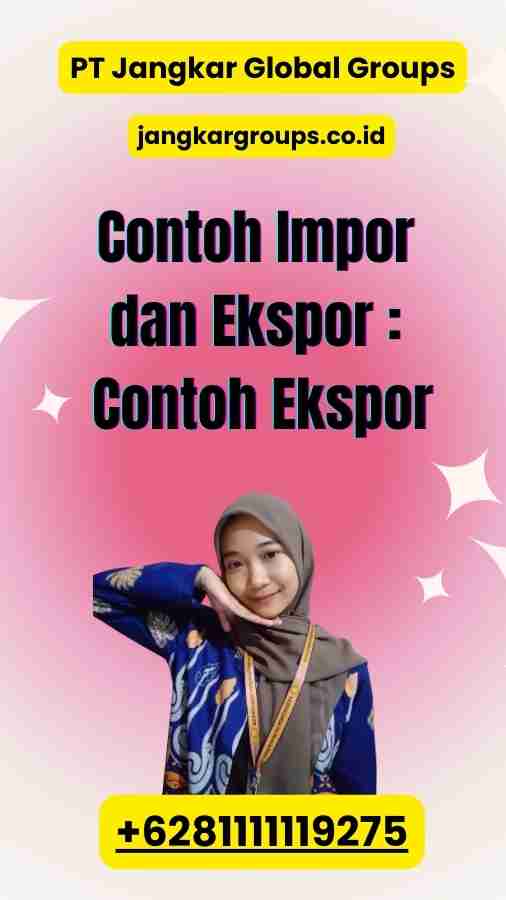 Contoh Impor dan Ekspor Contoh Impor