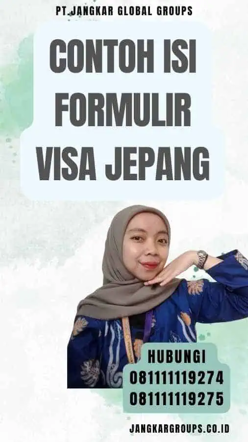 Contoh Isi Formulir Visa Jepang