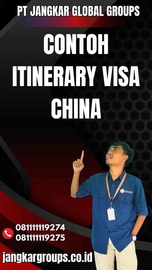 Contoh Itinerary Visa China