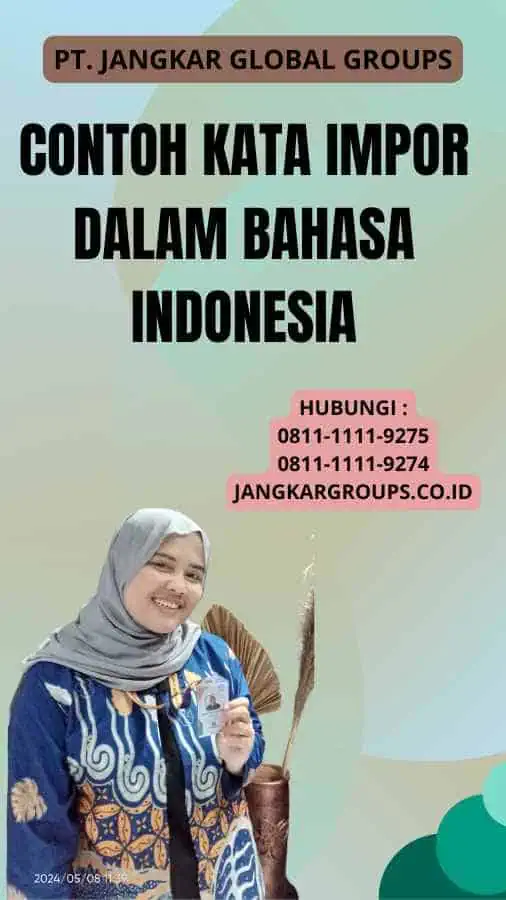 Contoh Kata Impor dalam Bahasa Indonesia