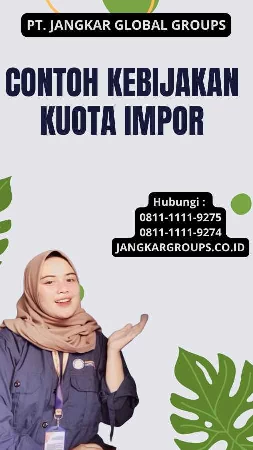 Contoh Kebijakan Kuota Impor