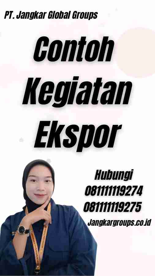 Contoh Kegiatan Ekspor