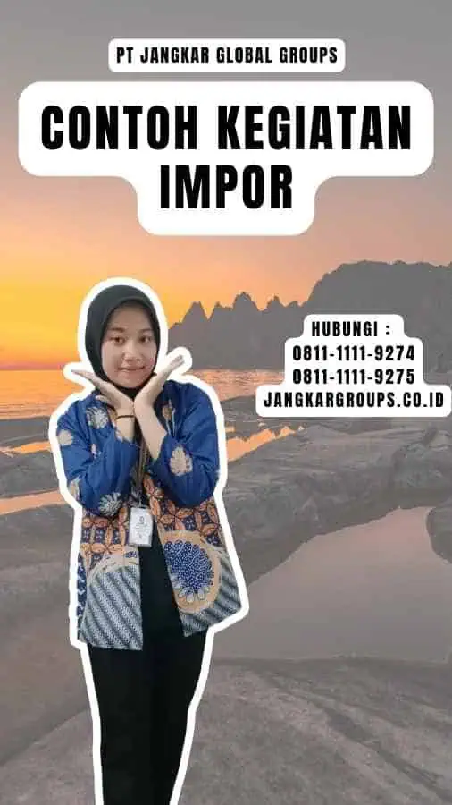 Contoh Kegiatan Impor