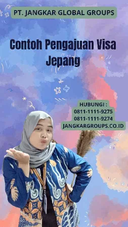 Contoh Pengajuan Visa Jepang