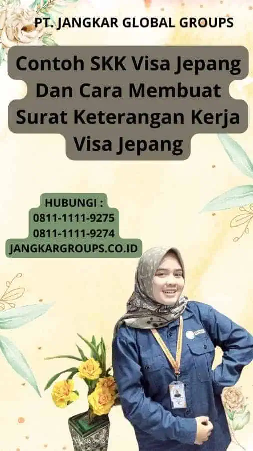 . Contoh SKK Visa Jepang Dan Cara Membuat Surat Keterangan Kerja Visa Jepang