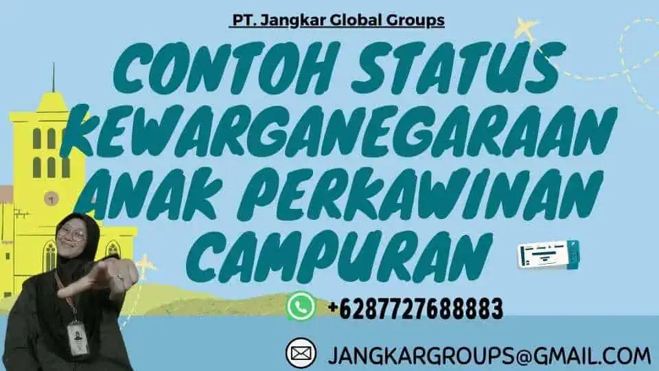 Contoh Status Kewarganegaraan Anak Perkawinan Campuran