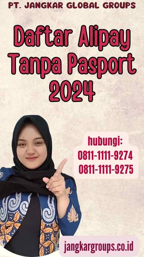 Daftar Alipay Tanpa Pasport 2024