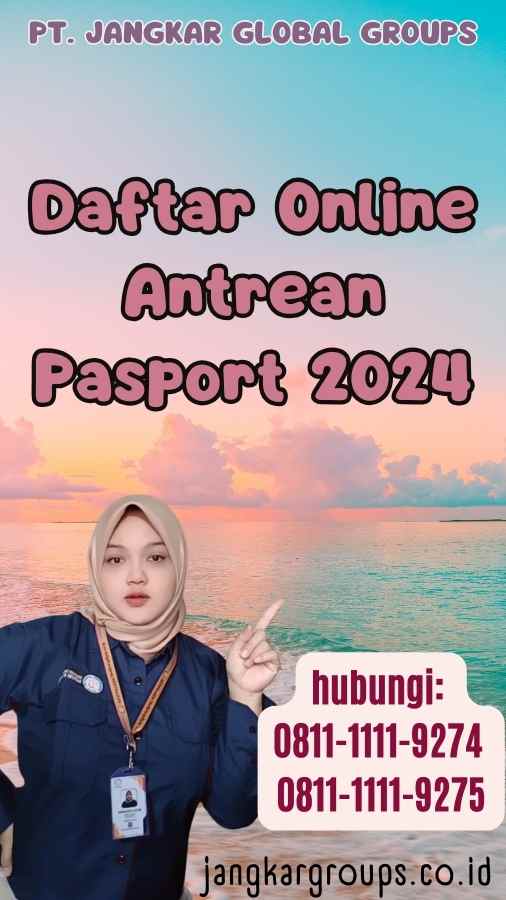 Daftar Online Antrean Pasport 2024