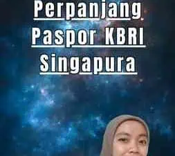 Daftar Online Untuk Perpanjang Paspor KBRI Singapura