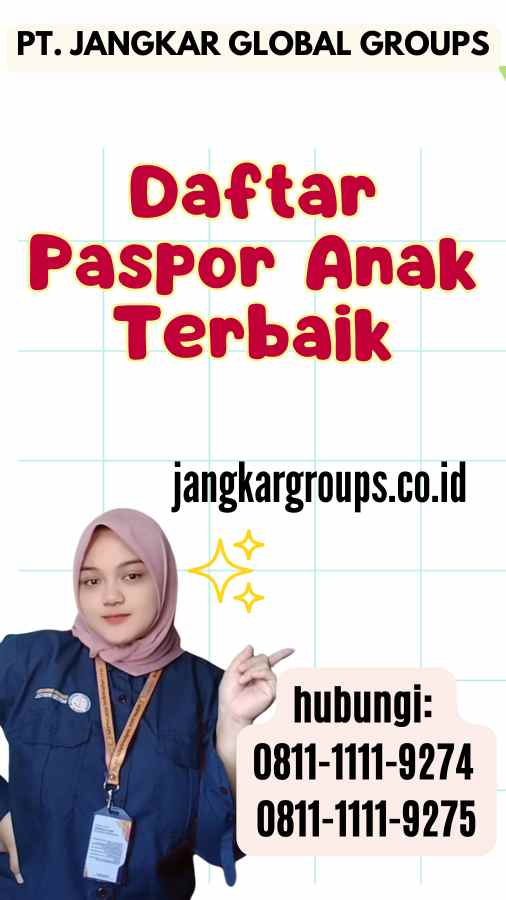 Daftar Paspor Anak Terbaik