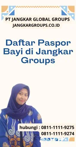 Daftar Paspor Bayi di Jangkar Groups