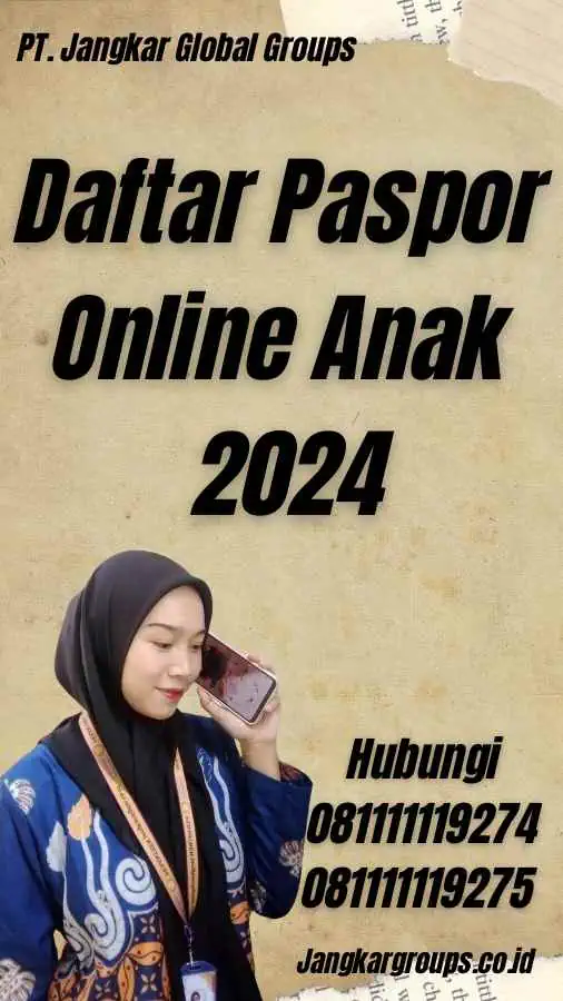 Daftar Paspor Online Anak 2024